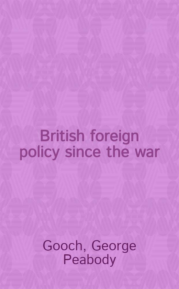 British foreign policy since the war
