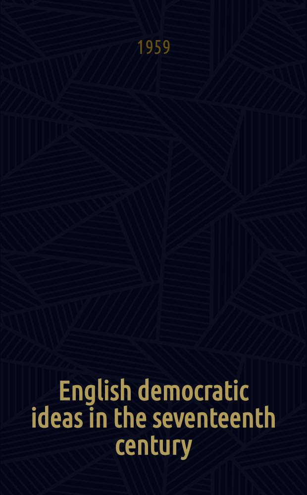 English democratic ideas in the seventeenth century