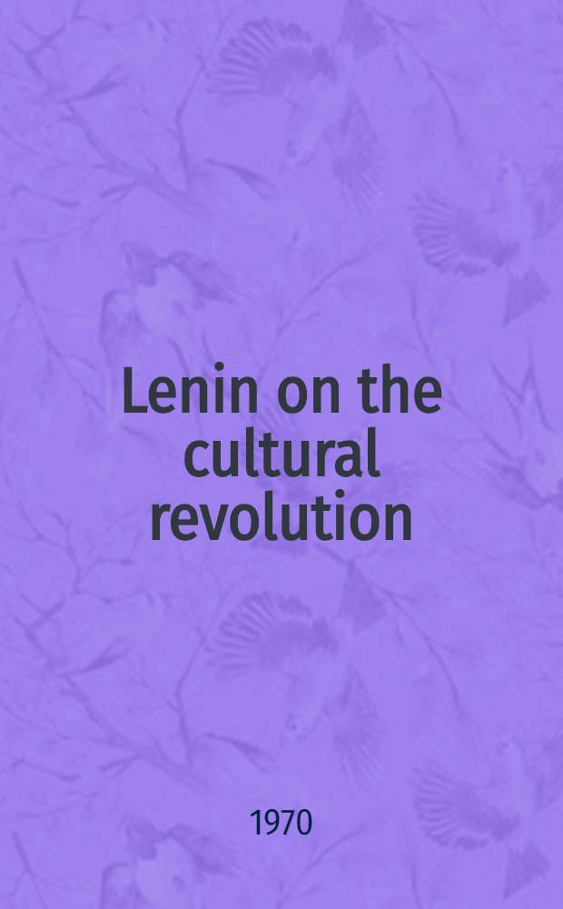 Lenin on the cultural revolution