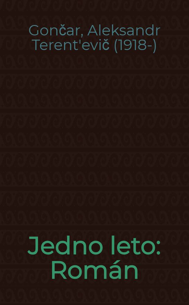 Jedno leto : Román