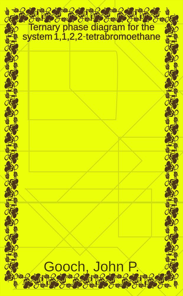 Ternary phase diagram for the system 1,1,2,2-tetrabromoethane/water/2-propanol
