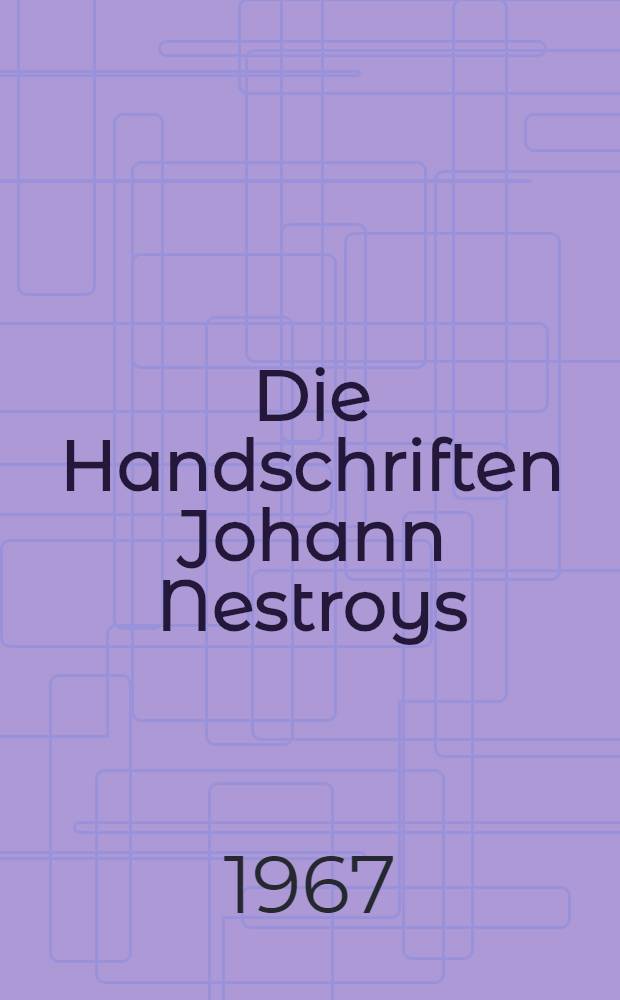 Die Handschriften Johann Nestroys