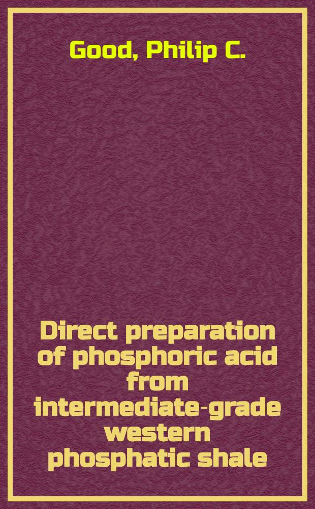 Direct preparation of phosphoric acid from intermediate-grade western phosphatic shale