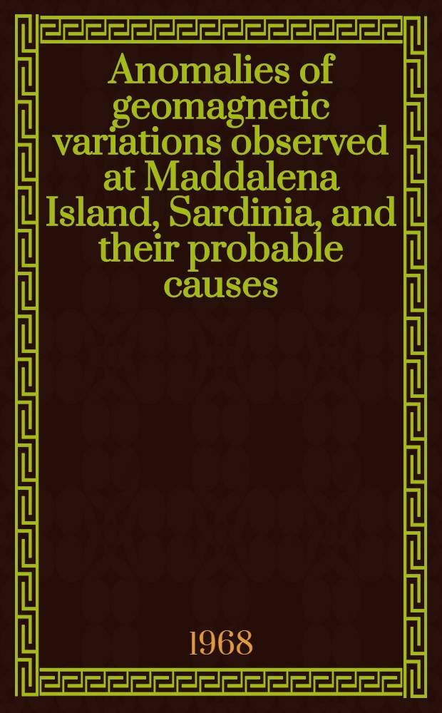 Anomalies of geomagnetic variations observed at Maddalena Island, Sardinia, and their probable causes