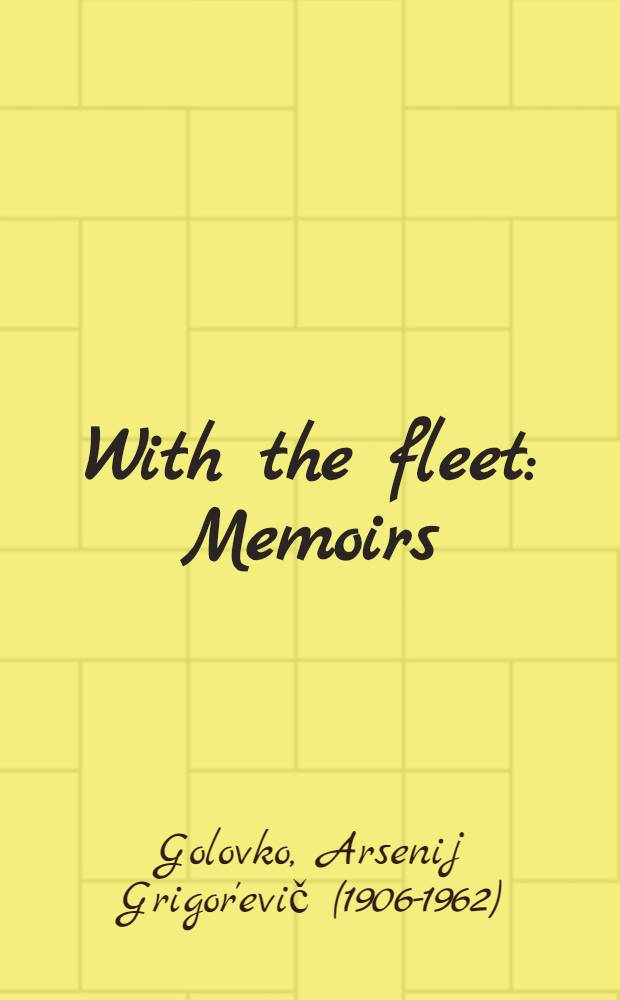 With the fleet : Memoirs