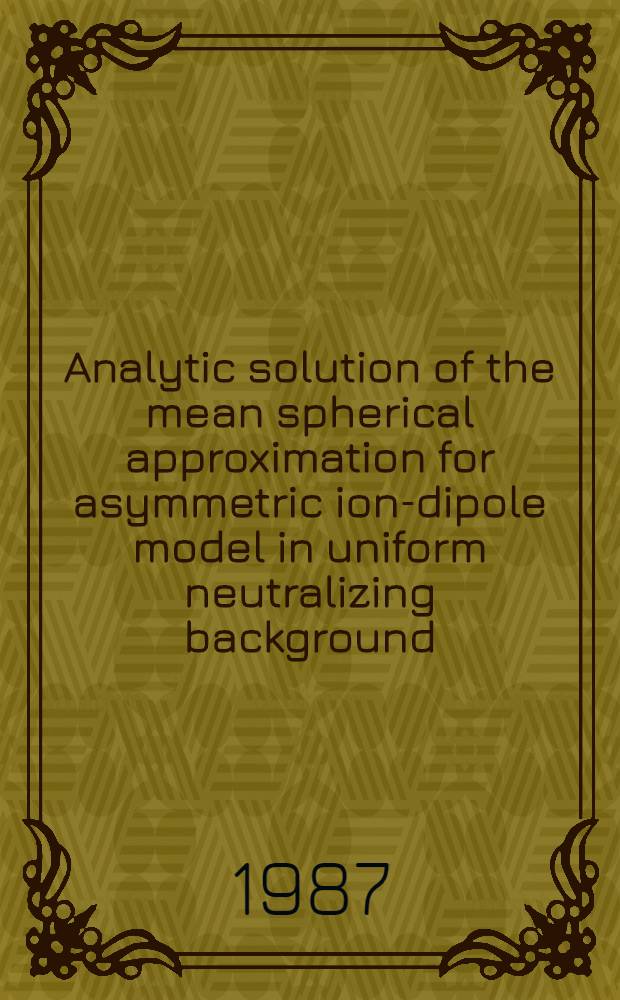 Analytic solution of the mean spherical approximation for asymmetric ion-dipole model in uniform neutralizing background