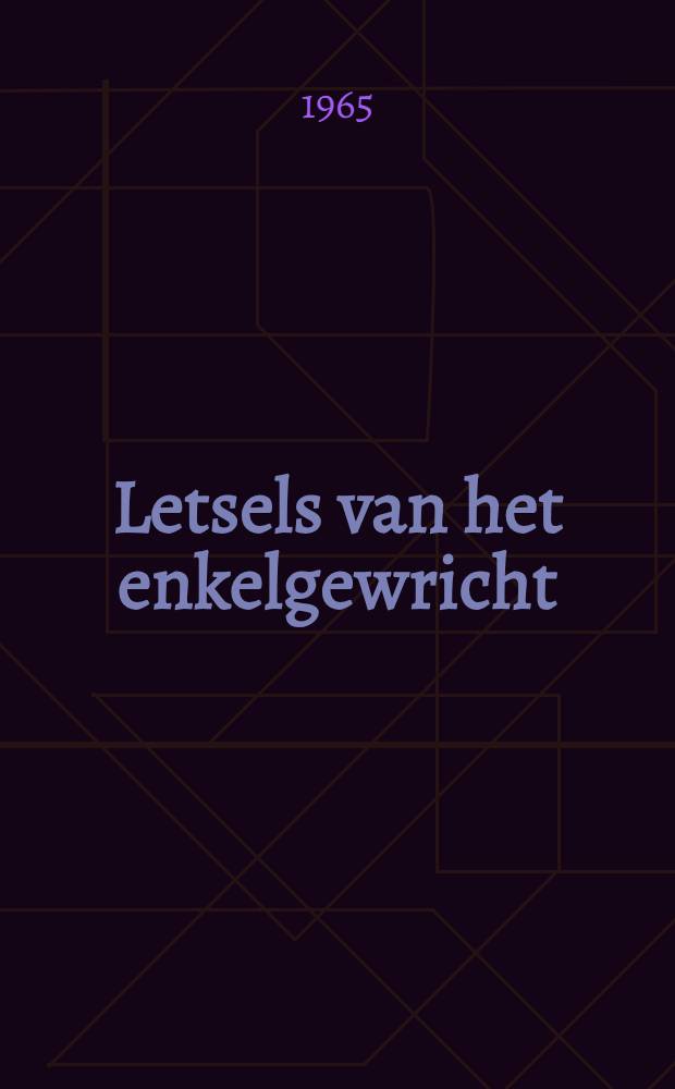 Letsels van het enkelgewricht