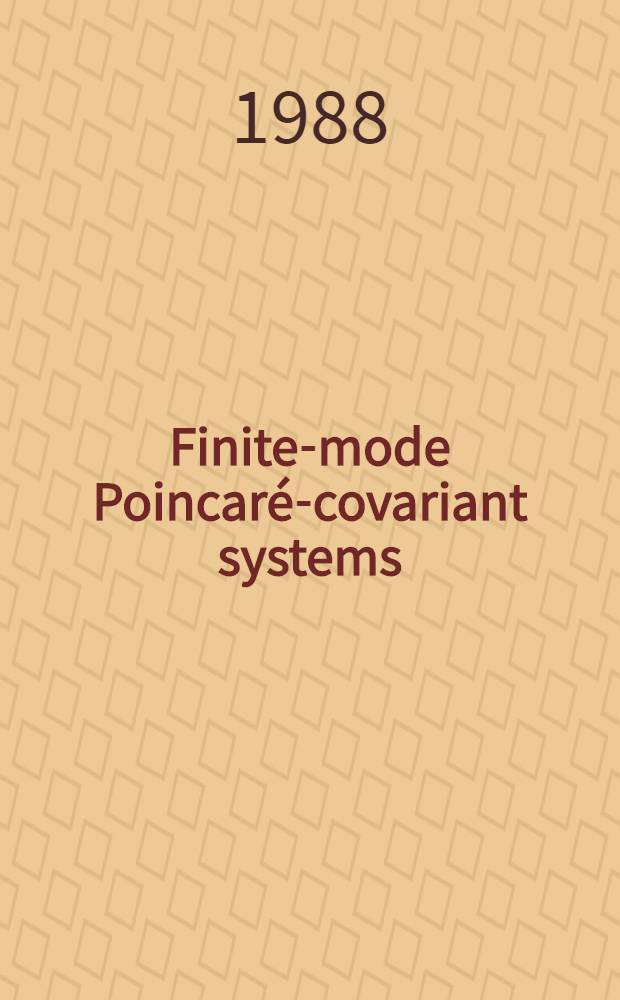 Finite-mode Poincar&eacute;-covariant systems