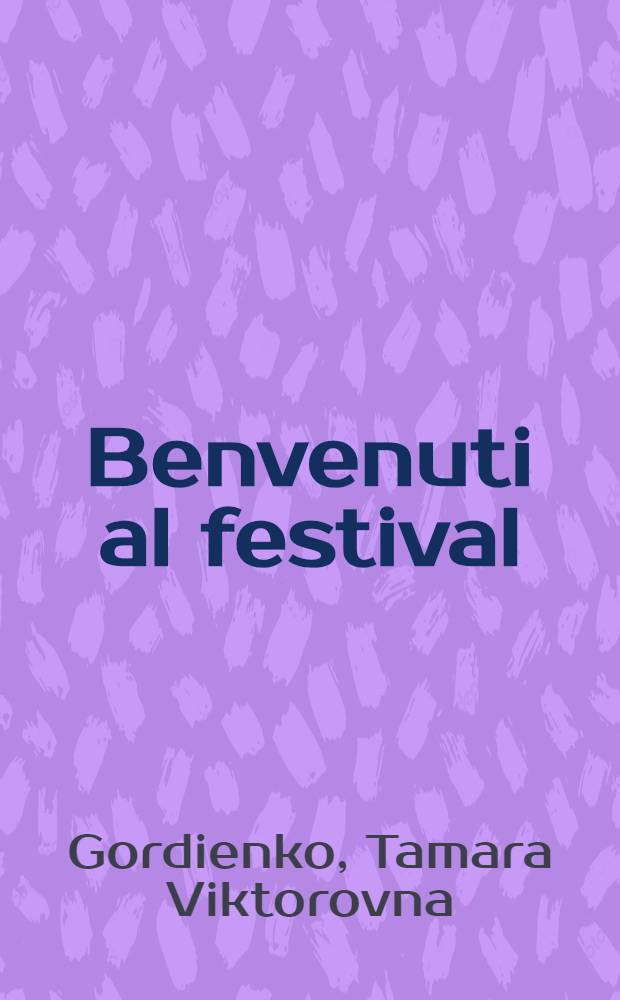 Benvenuti al festival