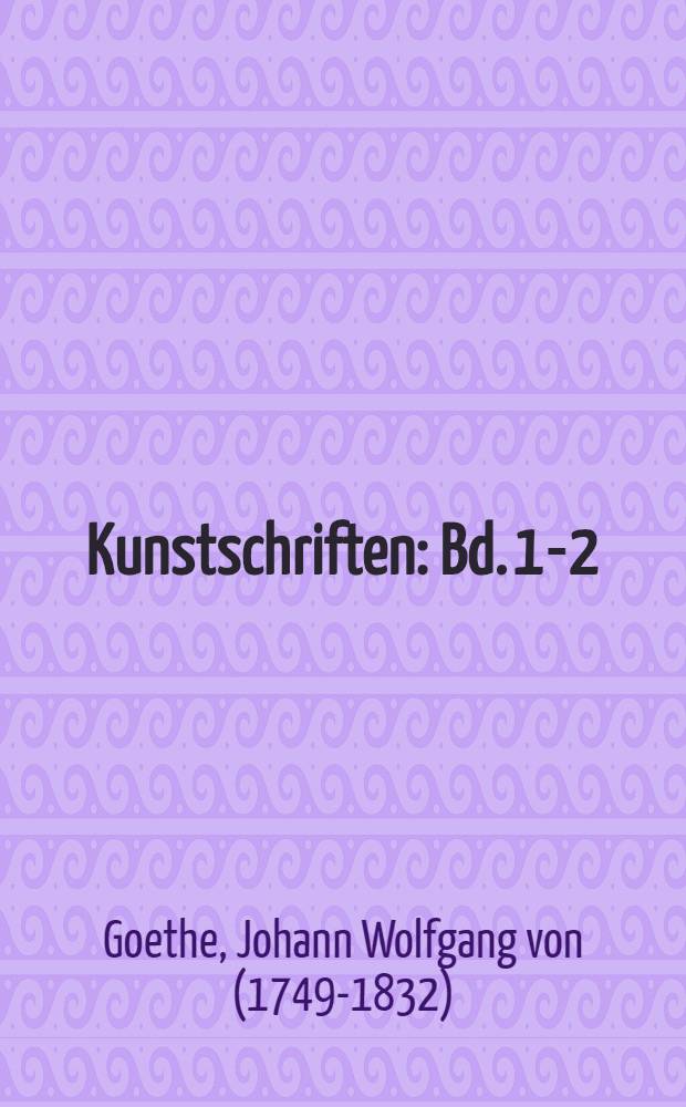 ... Kunstschriften : Bd. 1-2