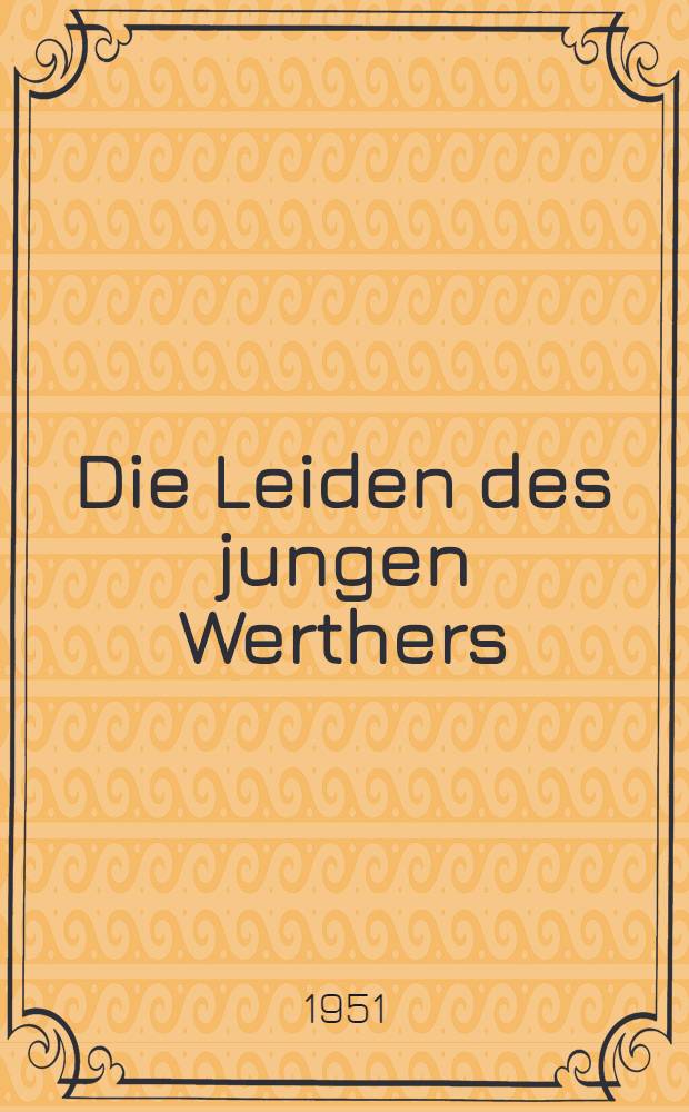 Die Leiden des jungen Werthers