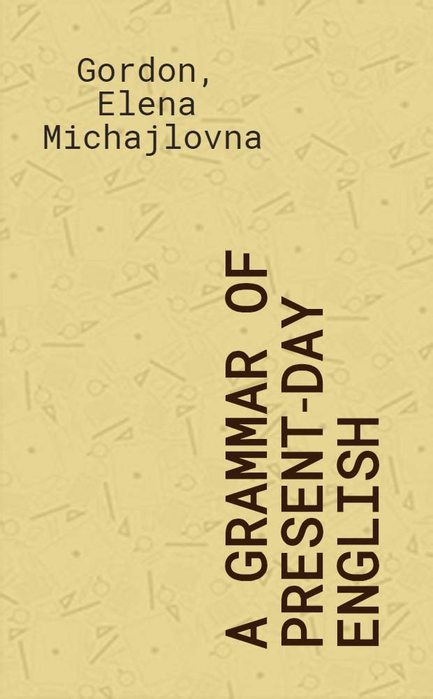 A grammar of present-day English : Parts of speech