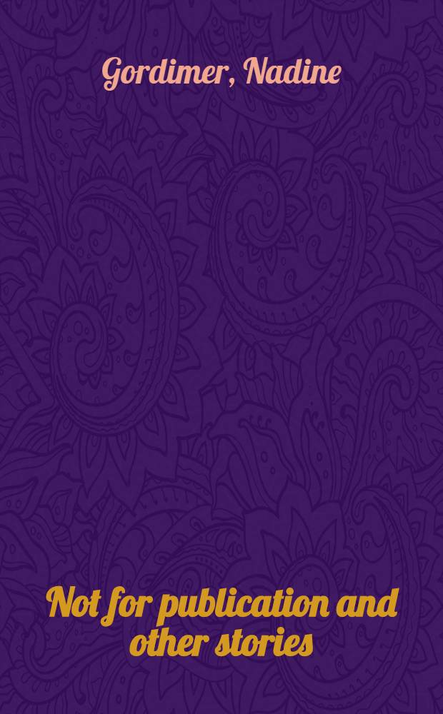 Not for publication and other stories