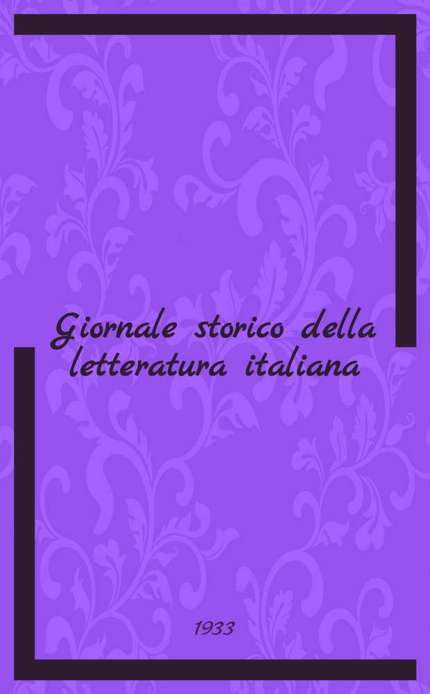 Giornale storico della letteratura italiana : Diretto da Vittorio Cian