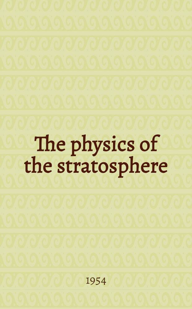 The physics of the stratosphere