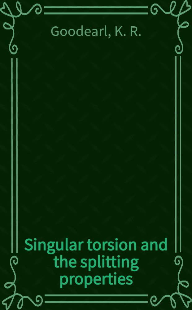 Singular torsion and the splitting properties