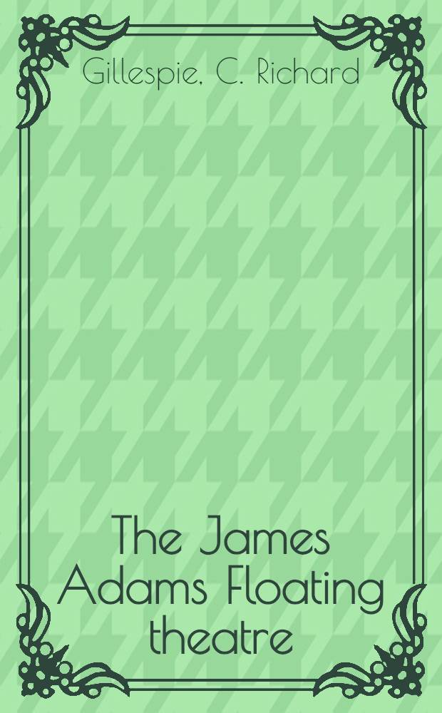 The James Adams Floating theatre
