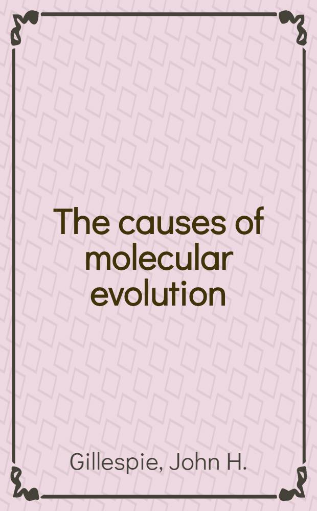 The causes of molecular evolution