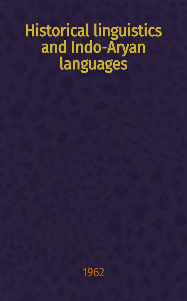 Historical linguistics and Indo-Aryan languages
