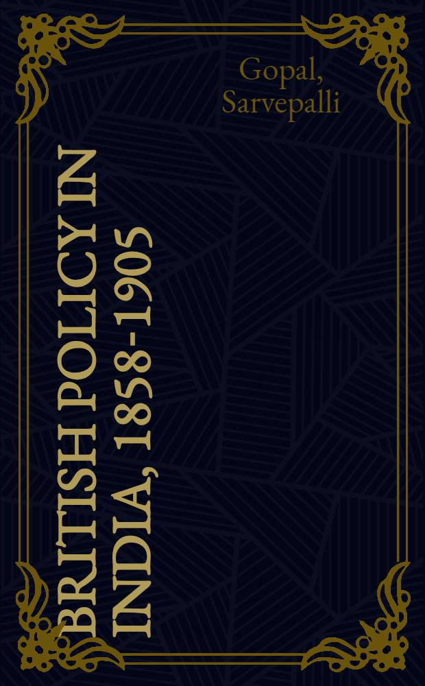 British policy in India, 1858-1905