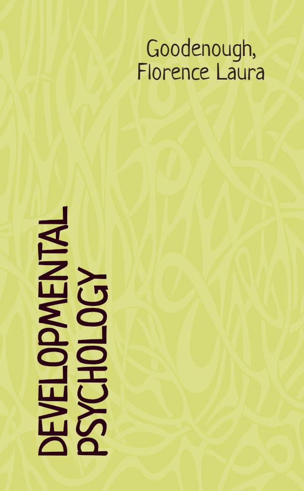 Developmental psychology : An introduction to the study of human behavior