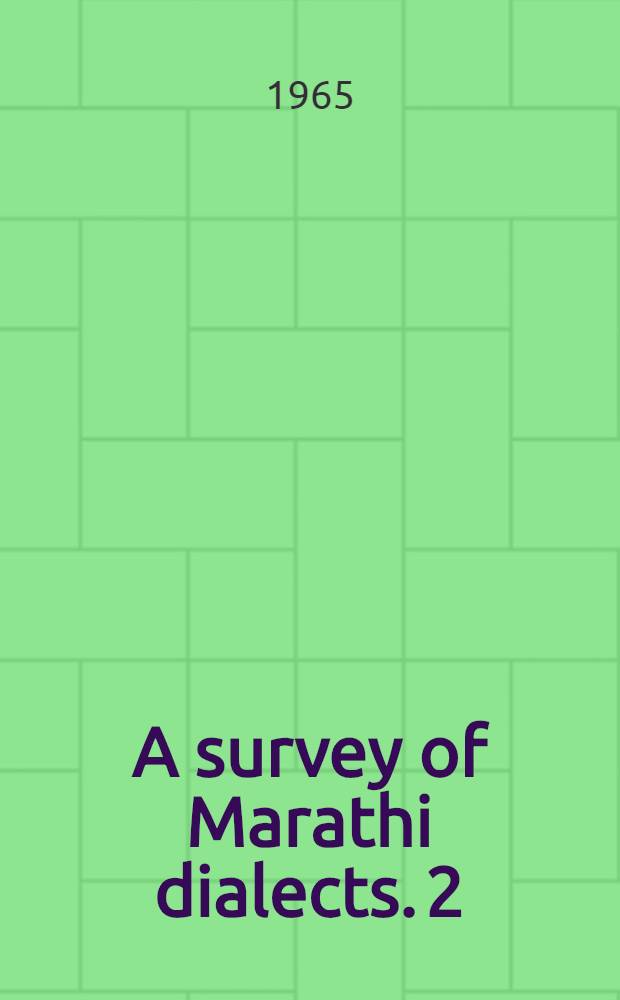 A survey of Marathi dialects. 2 : Kuḍāļī