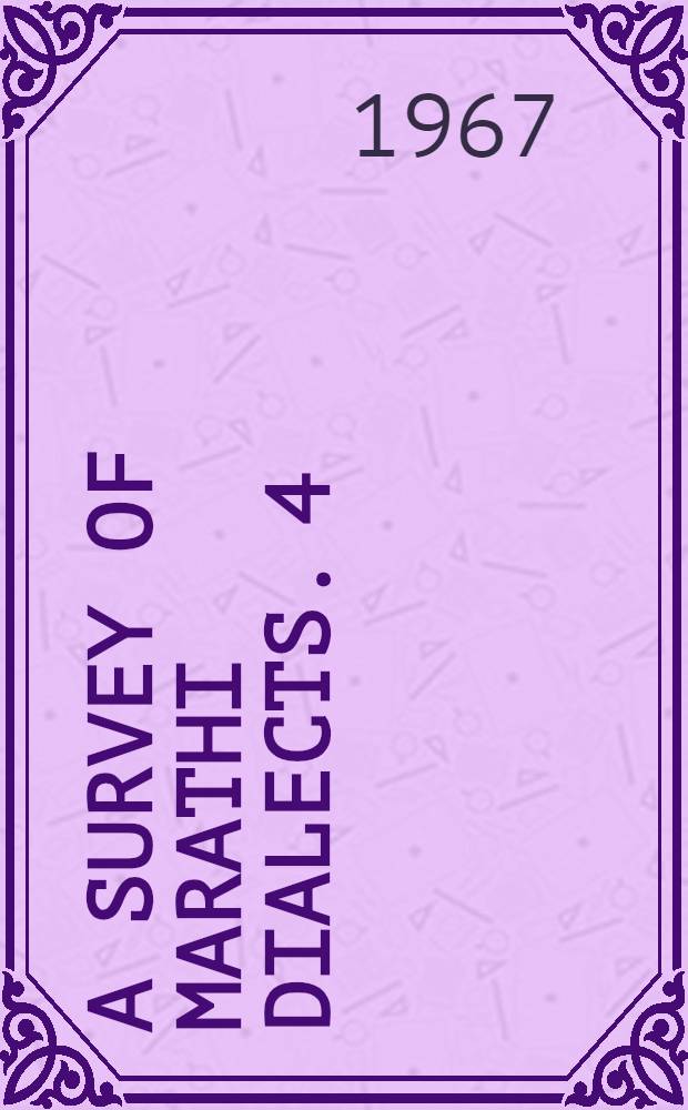 A survey of Marathi dialects. 4 : Cochin