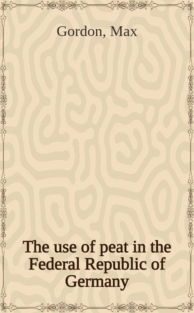 The use of peat in the Federal Republic of Germany