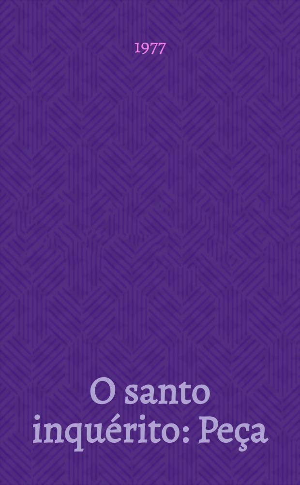 O santo inquérito : Peça