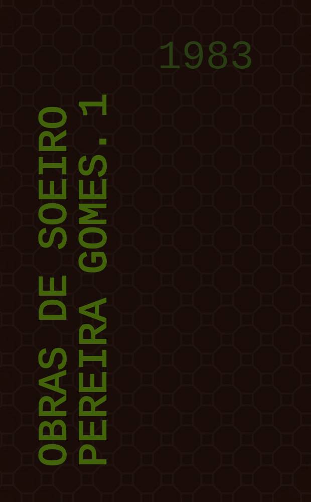 Obras de Soeiro Pereira Gomes. [1] : Engrenagem