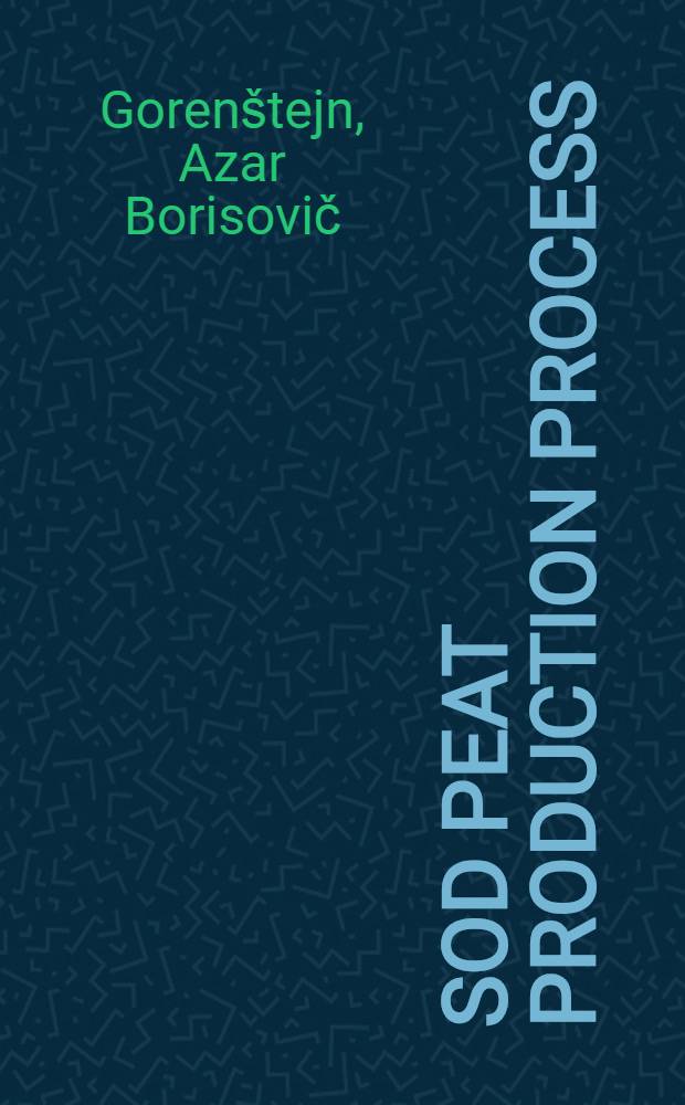 [Sod peat production process]