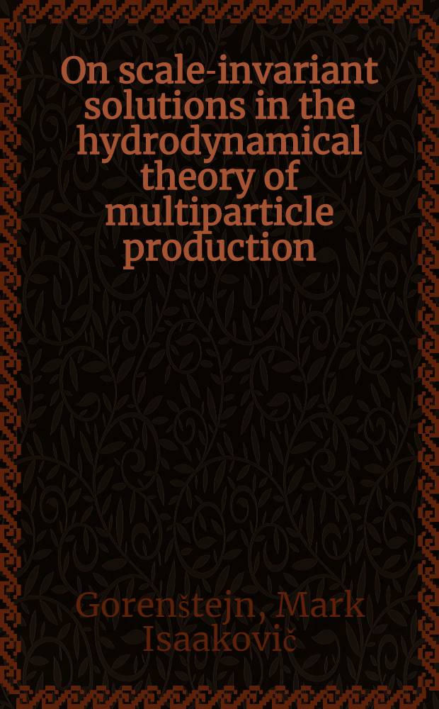 On scale-invariant solutions in the hydrodynamical theory of multiparticle production
