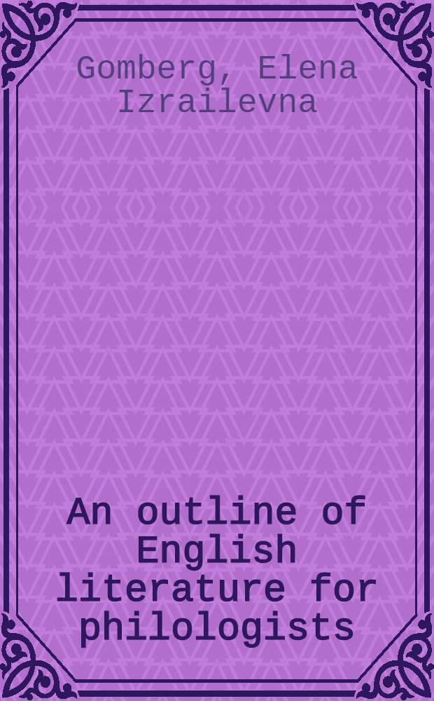 An outline of English literature for philologists