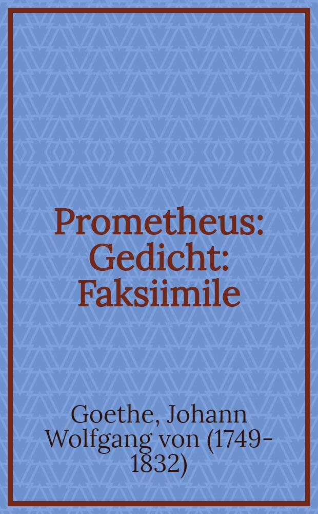 Prometheus : Gedicht : Faksiimile