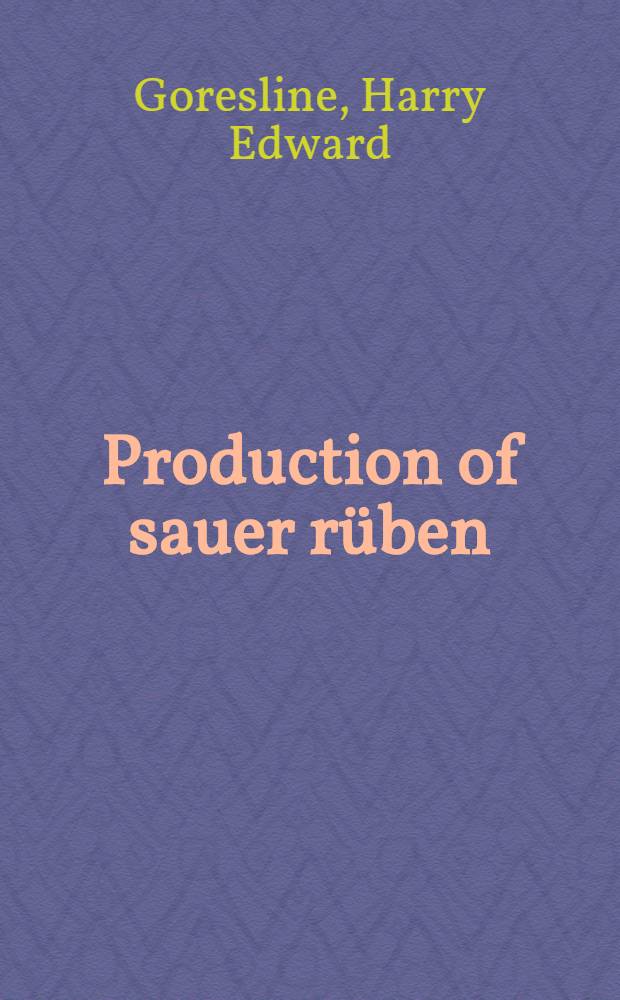 ... Production of sauer rüben