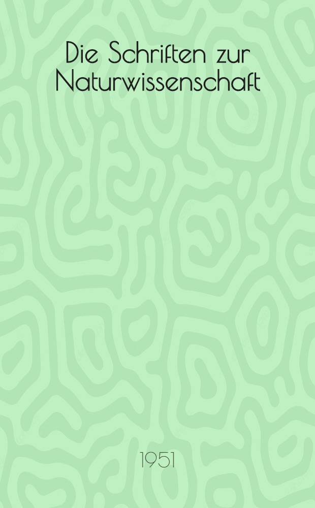 Die Schriften zur Naturwissenschaft : [Vollst. mit Erläut. vers. Bd. 3 : Beiträge zur Optik und Anfänge der Farbenlehre