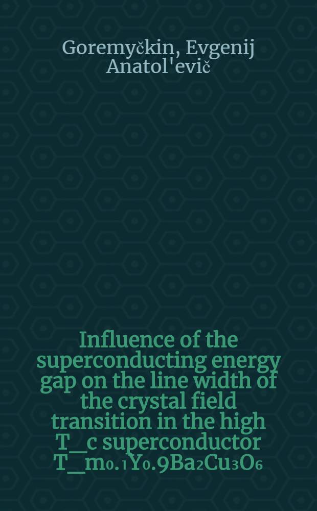 Influence of the superconducting energy gap on the line width of the crystal field transition in the high T_c superconductor T_m₀.₁Y₀.9Ba₂Cu₃O₆.9