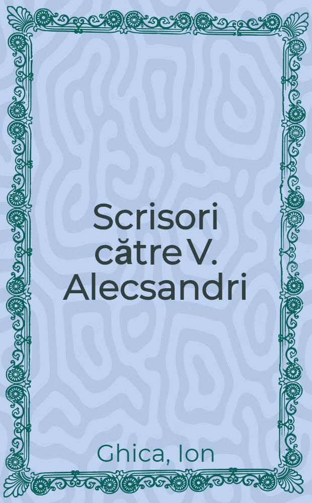Scrisori către V. Alecsandri