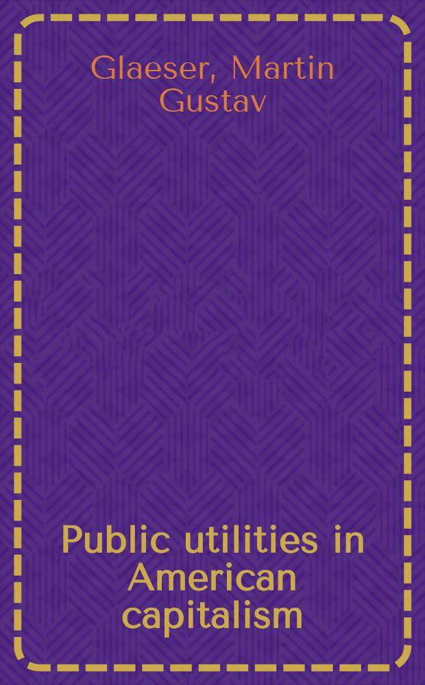 Public utilities in American capitalism