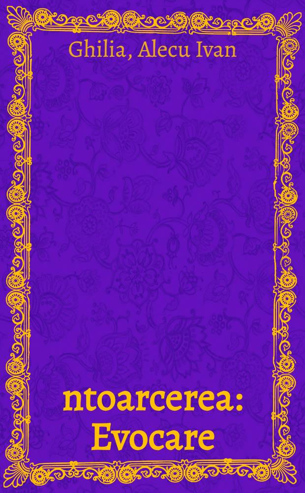 Întoarcerea : Evocare