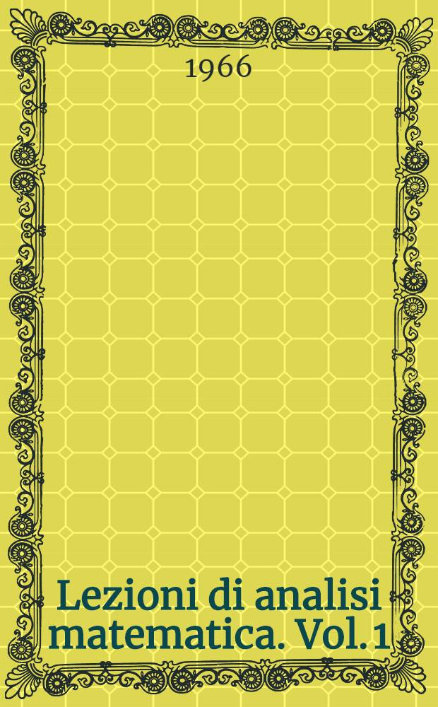 Lezioni di analisi matematica. Vol. 1