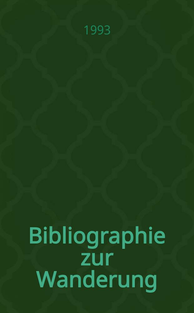 Bibliographie zur Wanderung = Bibliography on Migration : Dt.-u. englischsprachige Lit