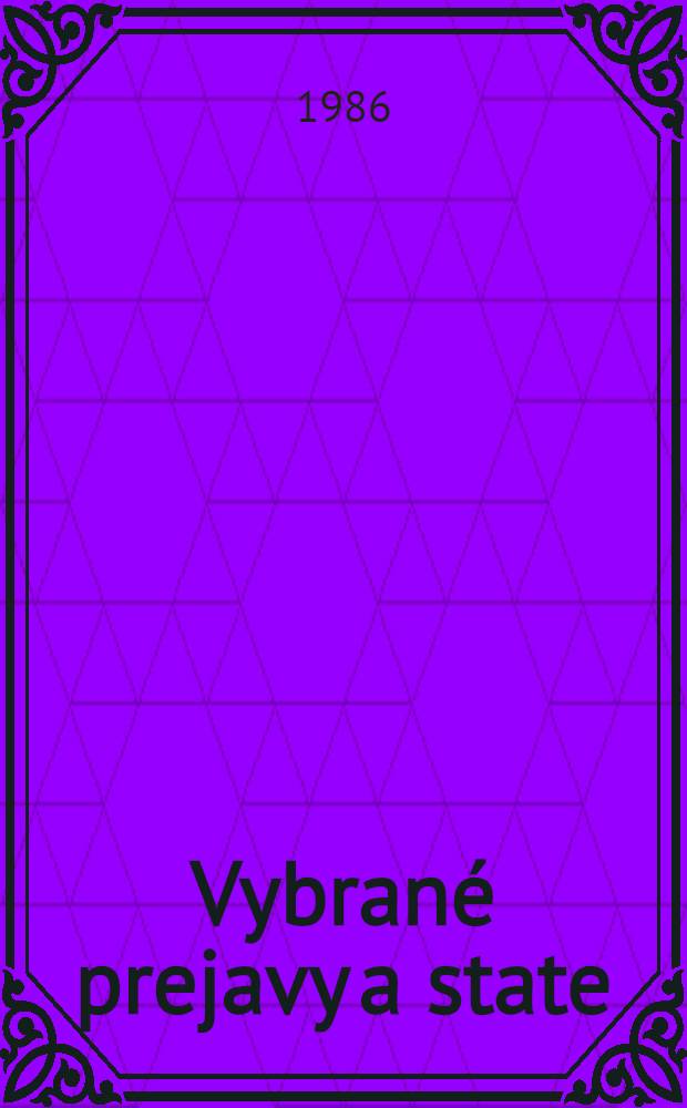 Vybrané prejavy a state