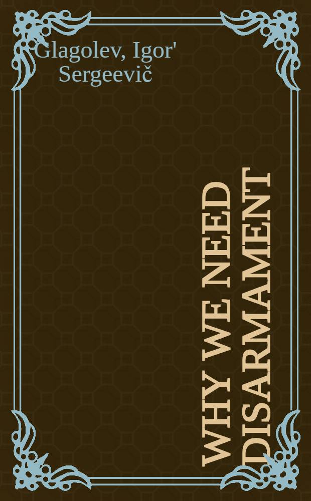 Why we need disarmament