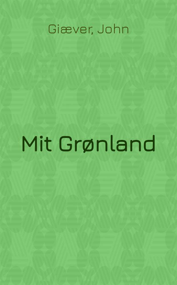 Mit Grønland