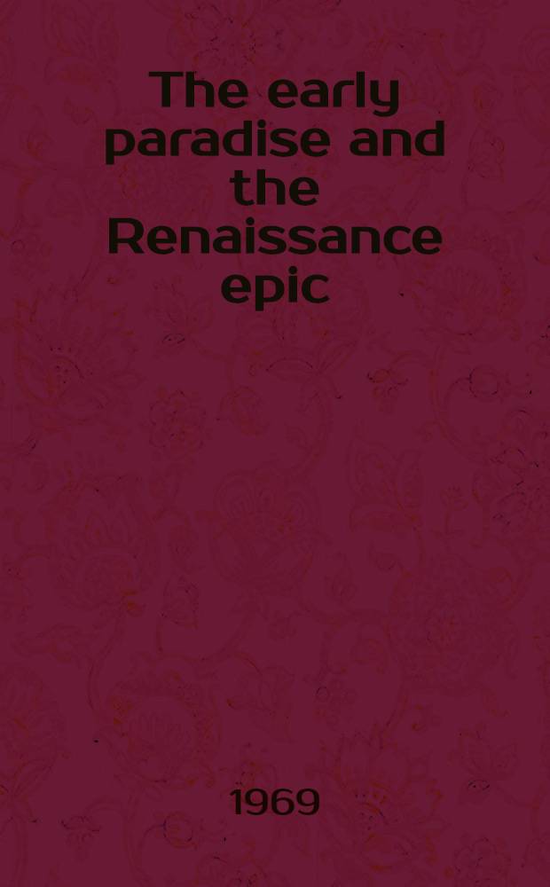 The early paradise and the Renaissance epic