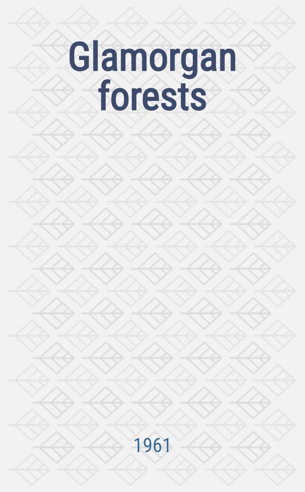 Glamorgan forests