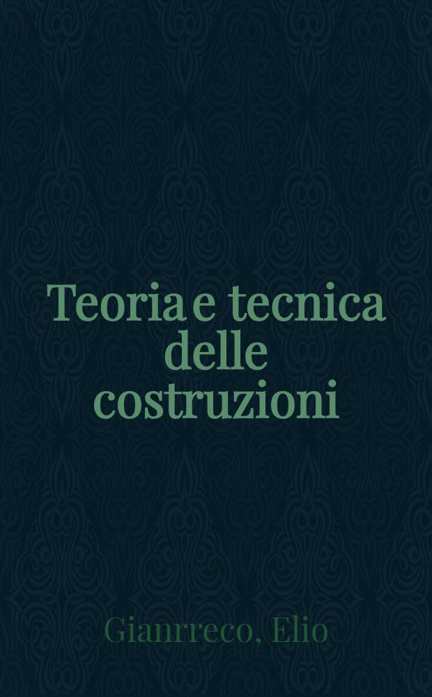 Teoria e tecnica delle costruzioni