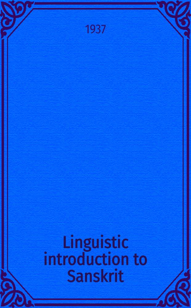Linguistic introduction to Sanskrit