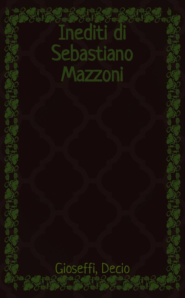 Inediti di Sebastiano Mazzoni